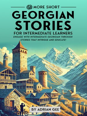 cover image of 69 More Short Georgian Stories for Intermediate Learners